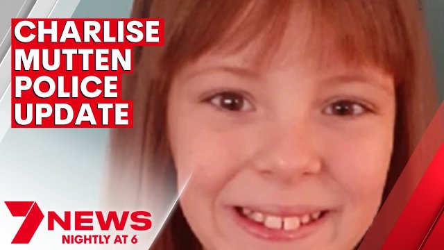 Police update on the search for missing child Charlise Mutten | 7NEWS